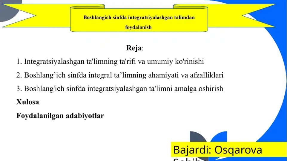Integratsiyalashgan ta'limning tavsifi va umumiy ko'rinishi