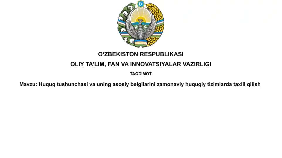 Huquq tushunchasi va Zamonaviy huquqiy tizimlar