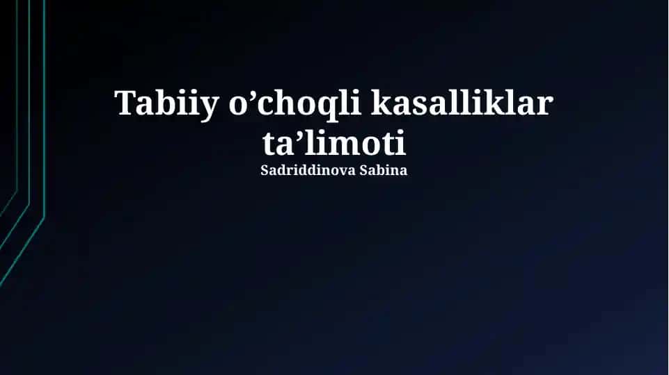 Tabiiy o’choqli kasalliklar ta’limoti
