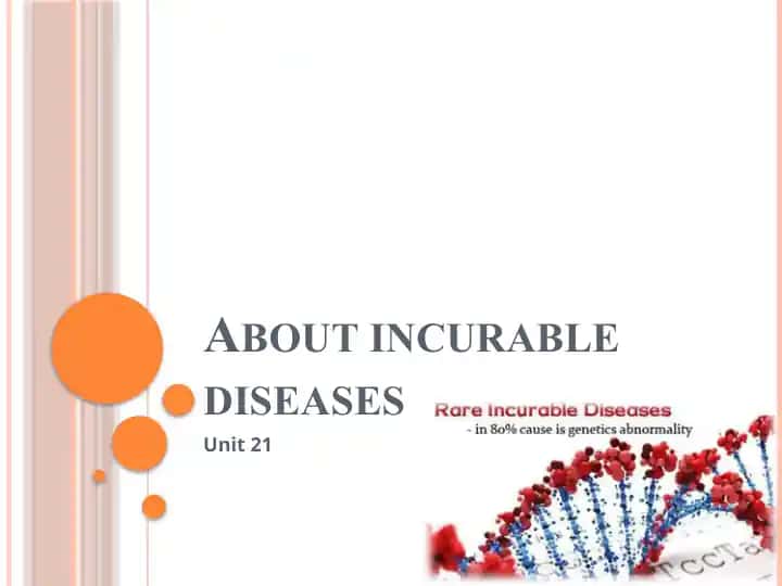 Rare Incurable Diseases