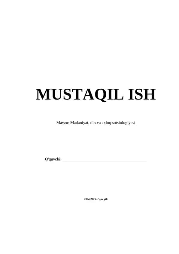 Madaniyat, din va axloq sotsiologiyasi haqida mustaqil ish