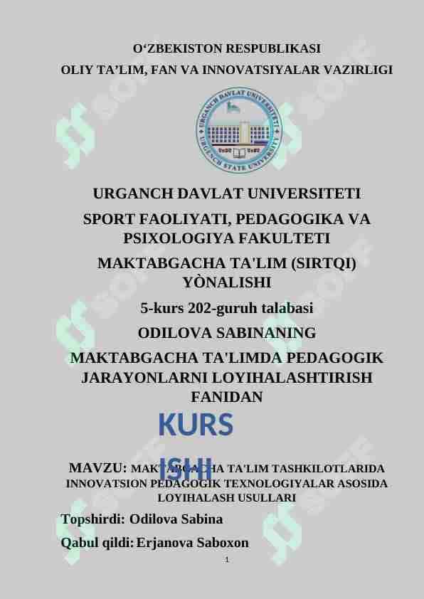 MAKTABGACHA TA'LIM TASHKILOTLARIDA INNOVATSION PEDAGOGIK TEXNOLOGIYALAR ASOSIDA LOYIHALASH USULLARI