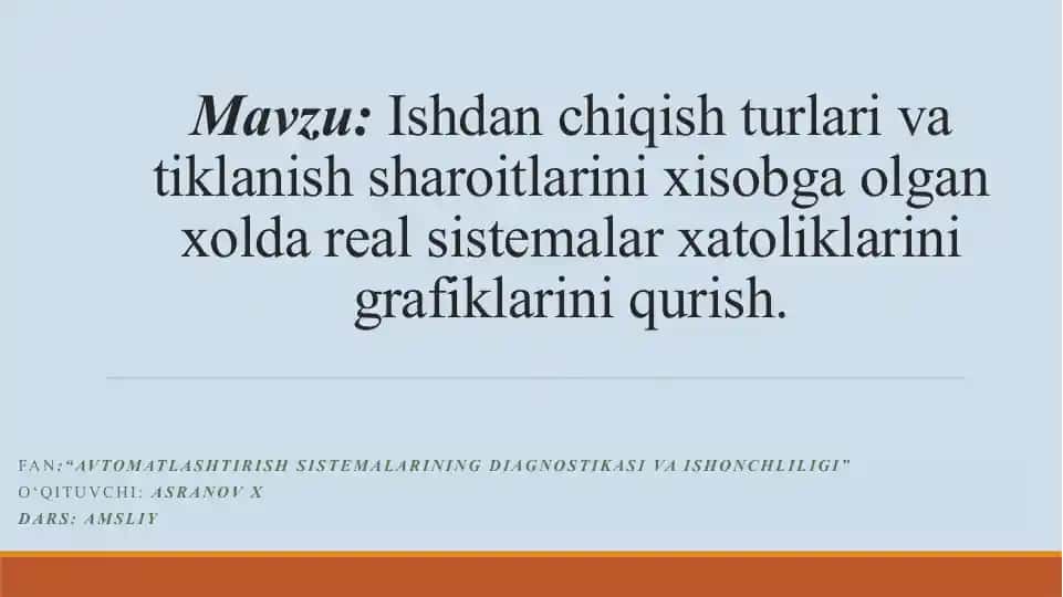 Avtomatlashtirish sistemalarining diagnostikasi va ishonchliligi