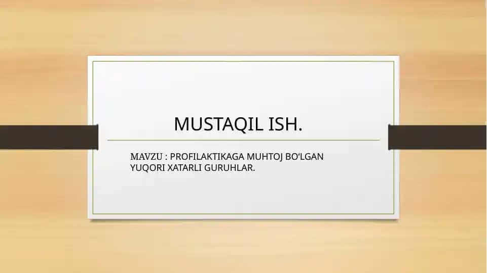 Profilaktikaga muhtoj boʻlgan Yuqori xatarli guruhlar.