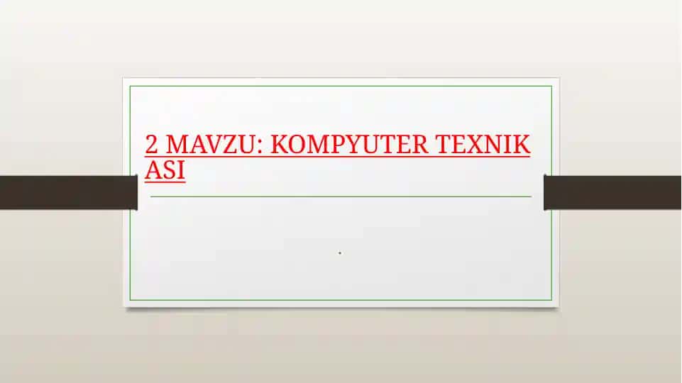 KOMPYUTER TEXNIKASI