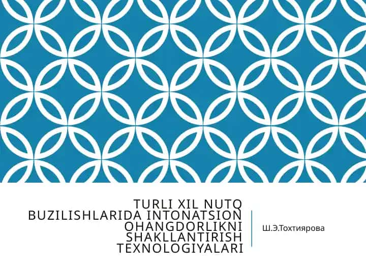 Turli xil nutq buzilishlarida intonatsion ohangdorlikni shakllantirish texnologiyalari
