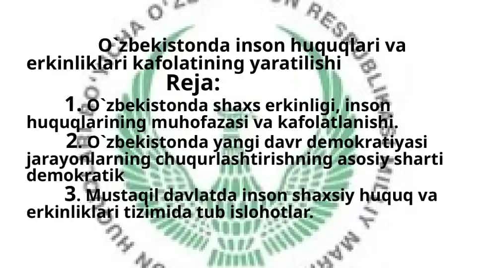 O'zbekistonning inson huquqlari va erkinliklari kafolatining yaratilishi