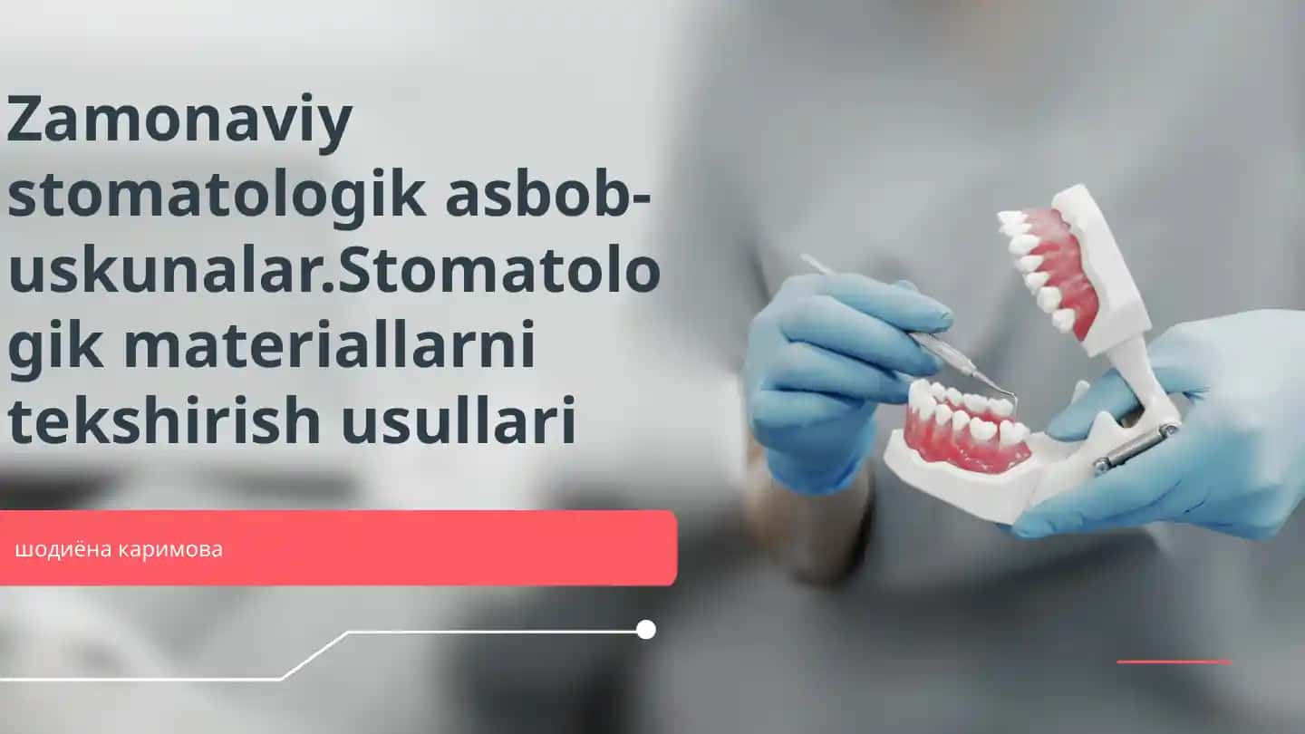 Zamonaviy stomatologik asbob-uskunalar