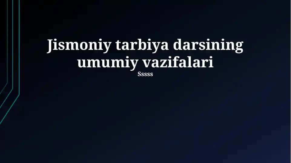 Jismoniy tarbiya darslari rejasi va maqsadlari