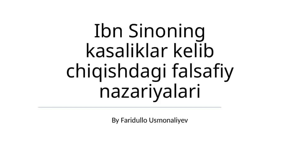 Ibn Sinoning kasaliklar kelib chiqishdagi falsafiy nazariyalari