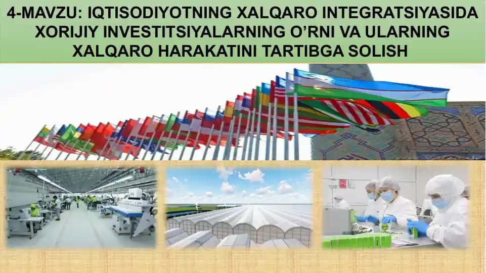 Xalqaro integratsiya va xorijiy investitsiyalar