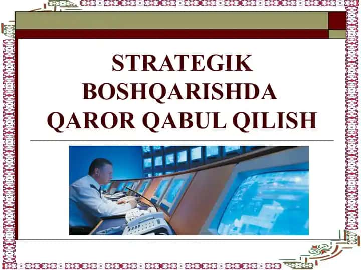 STRATEGIK BOSHQARISHDA QAROR QABUL QILISH