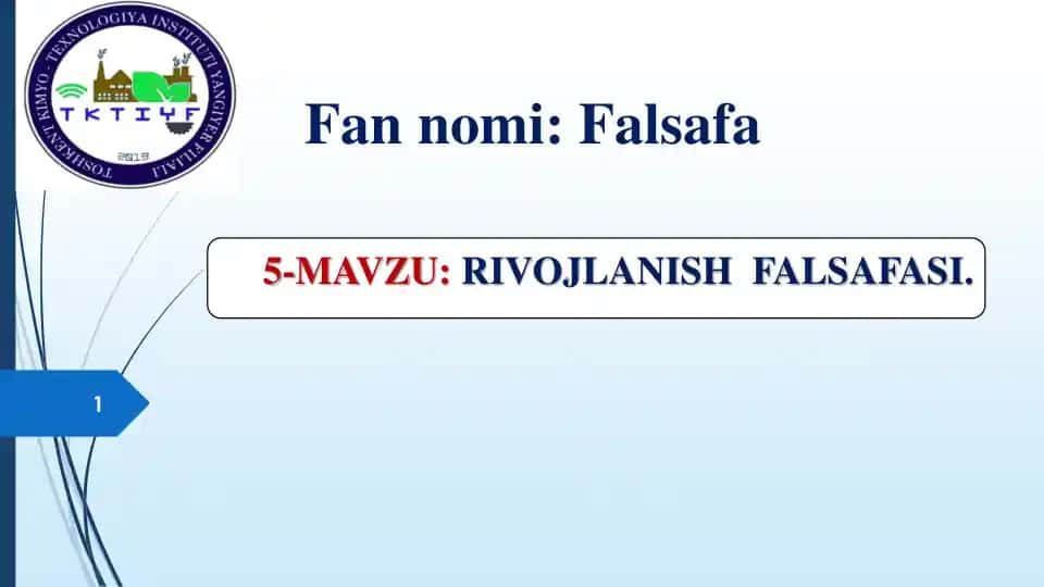 RIVOJLANISH FALSAFASI
