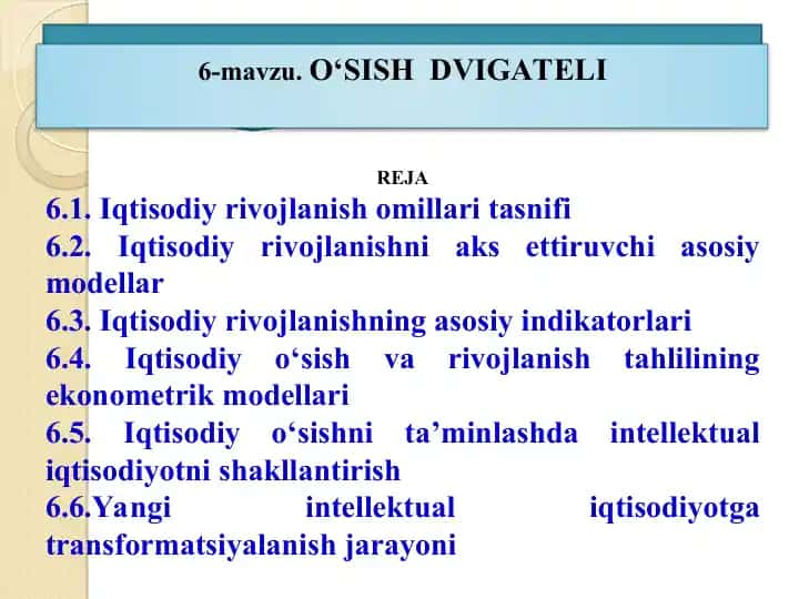 Iqtisodiy o‘sish va rivojlanish teoriyasi