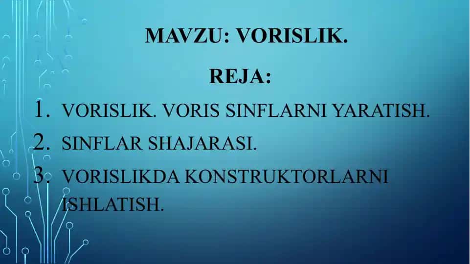 Vorislik. Voris sinflarni yaratish.