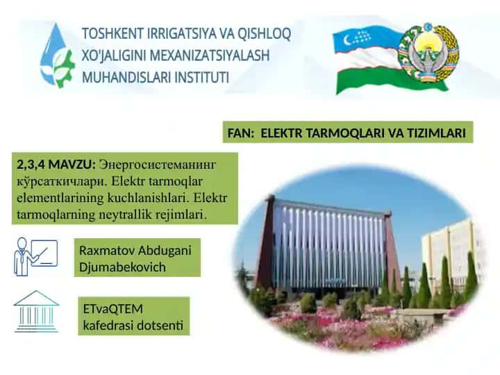 Энергосистеманинг кўрсаткичлари.Elektr tarmоqlar elementlarining kuchlanishlari