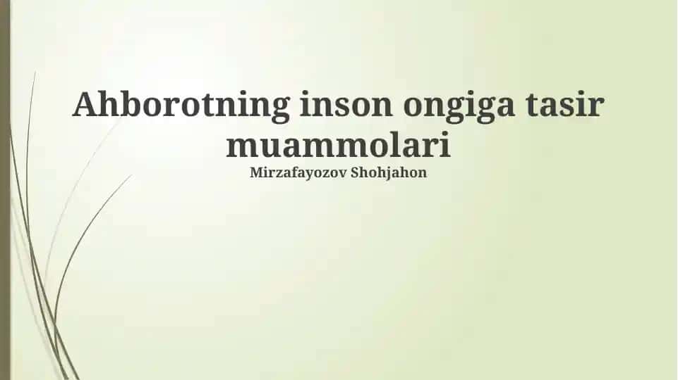 Ahborotning inson ongiga tasir muammolari
