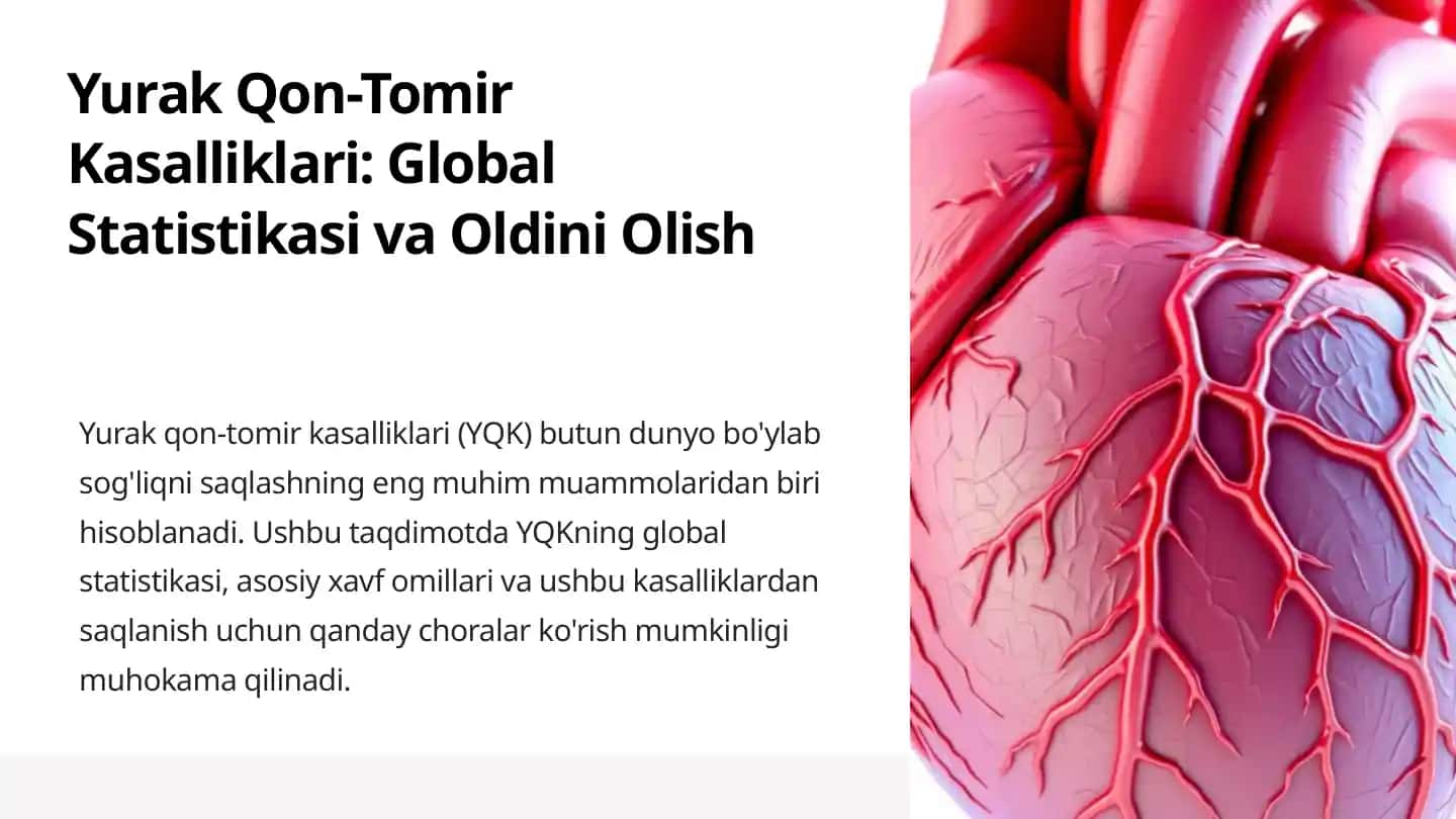 Yurak Qon-Tomir Kasalliklari: Global Statistikasiva Oldini Olish