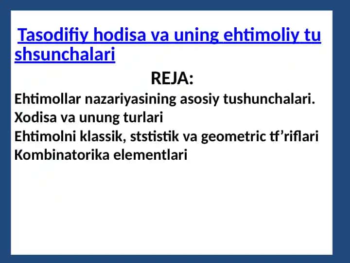 Ehtimol va tasodifiy hodisalar