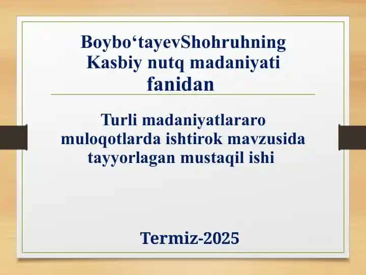 Boybo‘tayev Shohruhning Kasbiy nutq madaniyatifanidan