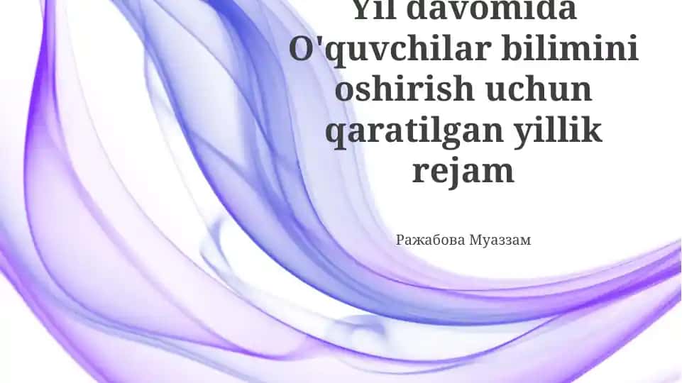 Yillik Reja: Maqsad va Vazifalar