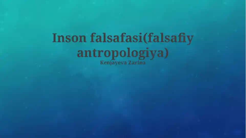 Inson falsafasi(falsafiy antropologiya)