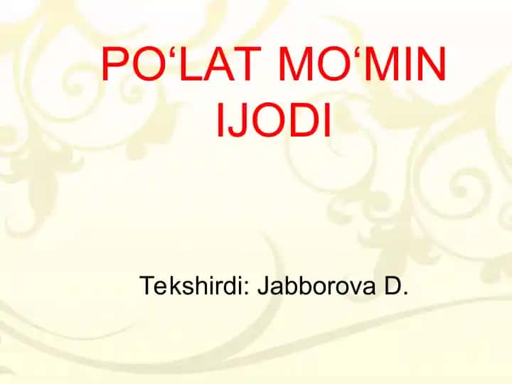 PO‘LAT MO‘MIN IJODI