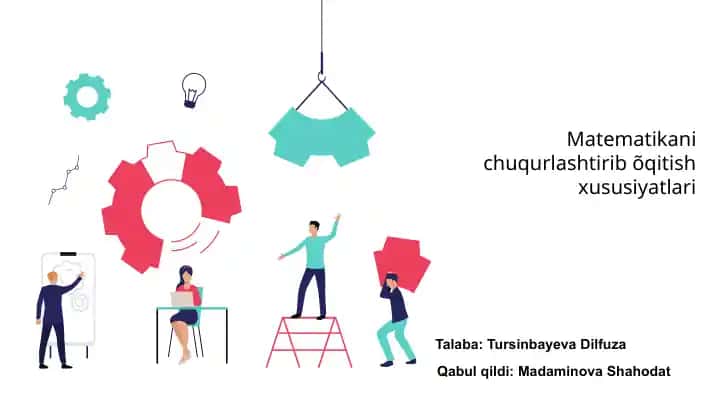 Matematikani chuqurlashtirib õqitish xususiyatlari