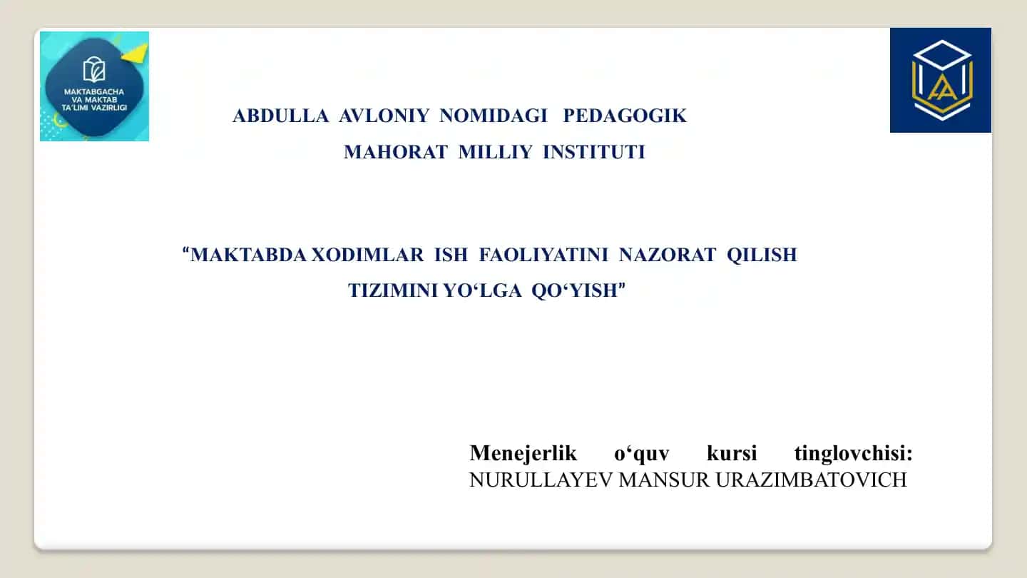 "Menejerlik o‘quv kursi tinglovchisi: NURULLAYEV MANSUR URAZIMBATOVICH"