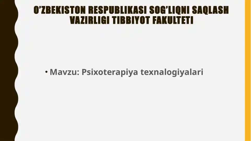 Psixoterapiya texnalogiyalari.
