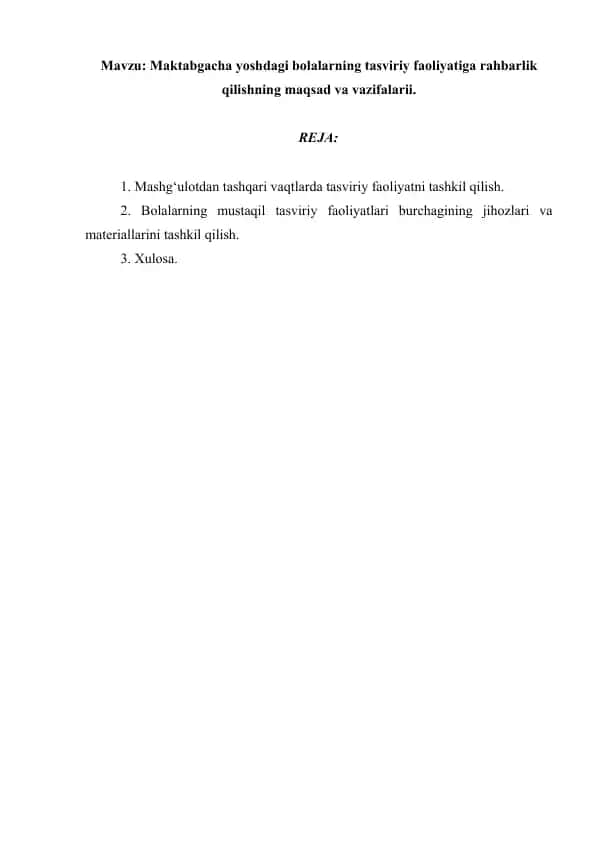 Maktabgacha yoshdagi bolalarning tasviriy faoliyatiga rahbarlik qilish
