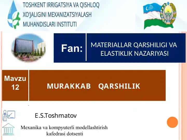 MATERIALLAR QARSHILIGI VA ELASTIKLIK NAZARIYASI