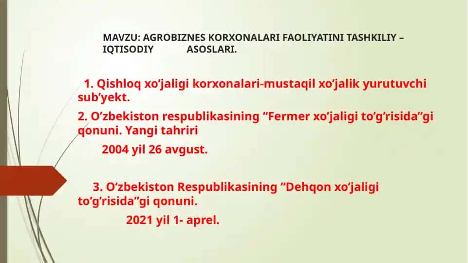 Agrobiznes korxonalari faoliyatini tashkiliy – iqtisodiy asoslari