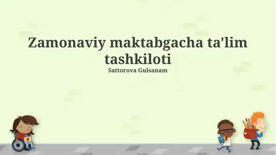 Zamonaviy maktabgacha ta'lim tashkiloti