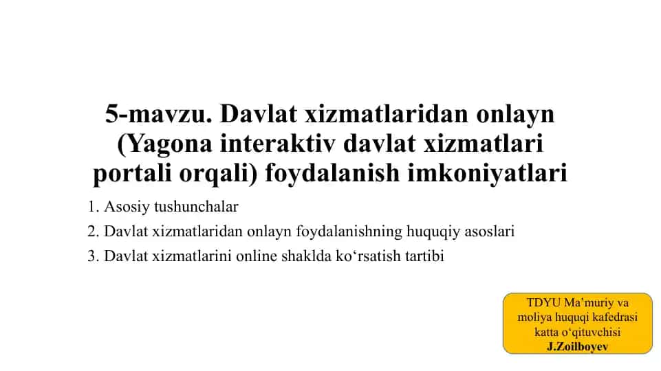Davlat xizmatlaridan onlayn foydalanish imkoniyatlari