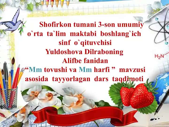 Alifbe fanidan "Mm tovushi va Mm harfi" mavzusidagi dars taqdimoti