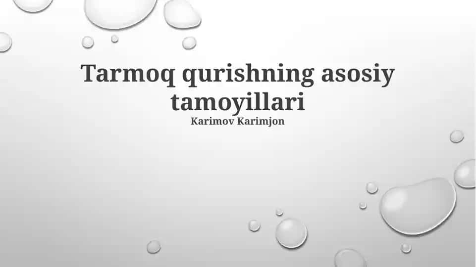 Tarmoq qurishning asosiy tamoyillari