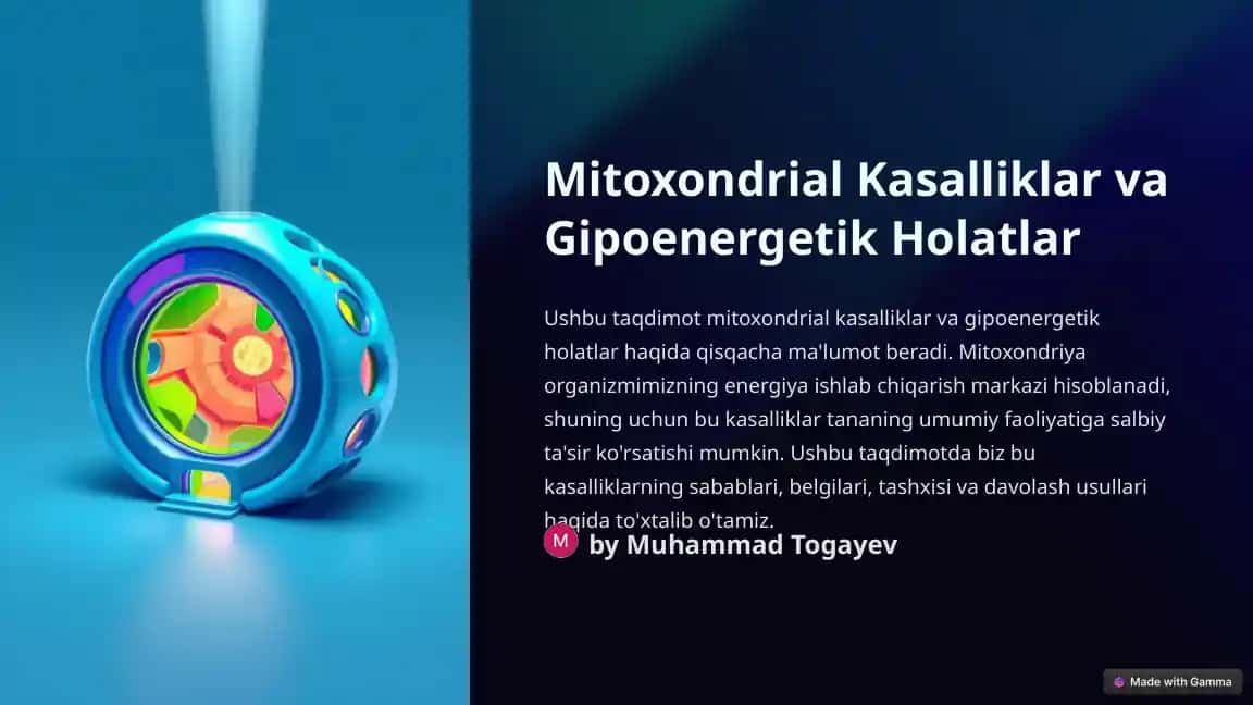 Mitoxondrial Kasalliklar va Gipoenergetik Holatlar