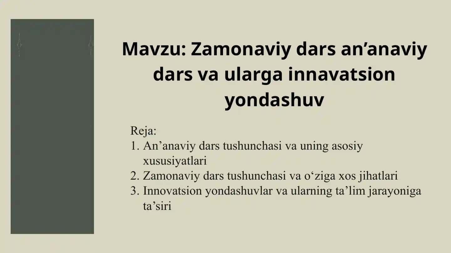 Zamonaviy dars an’anaviy dars va ulargainnavatsionyondashuv
