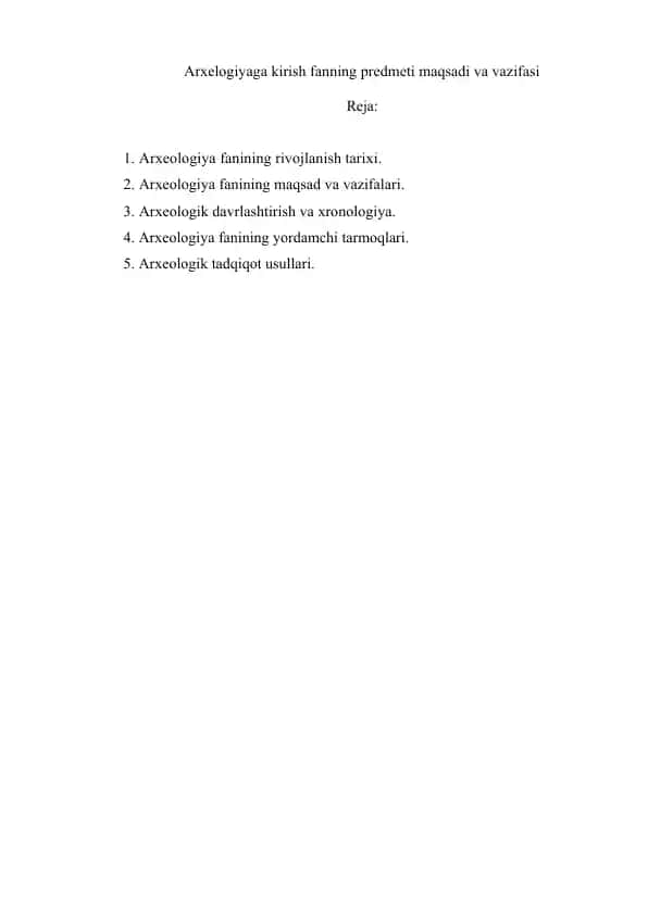 Arxelogiyaga kirish fanning predmeti maqsadi va vazifasi