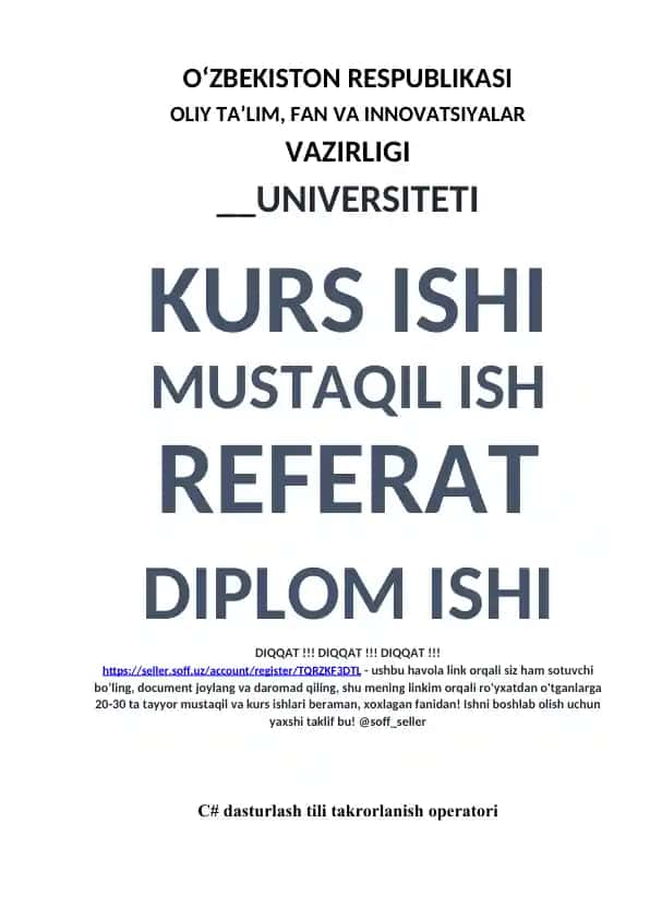 Kurs ishi: C# dasturlash tili takrorlanish operatorlari