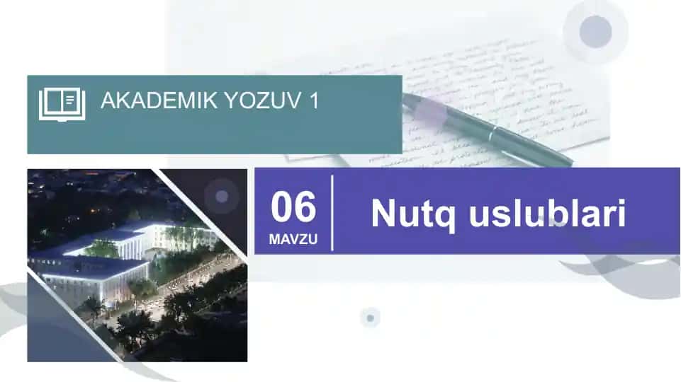 Akademik yozuv 1: Nutq uslublari