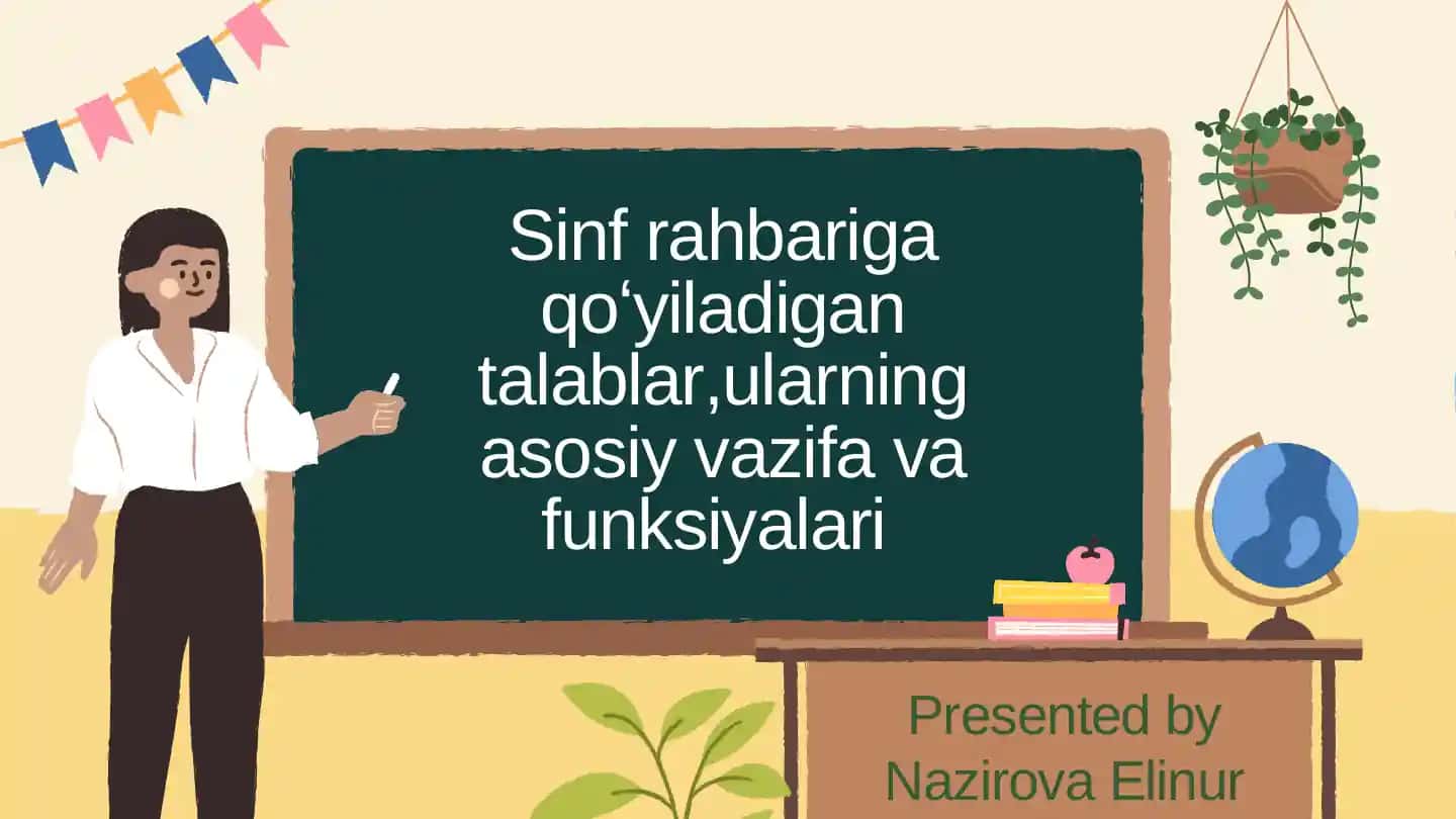 Sinf rahbariga qo'yiladigan talablar