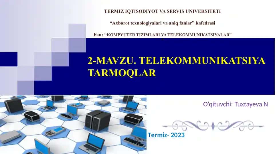 Kompyuter tarmoqlarining tushunchasi va turlari