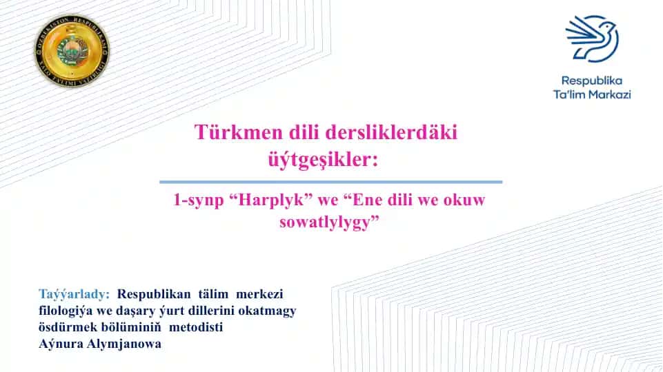 "Harplyk" we "Ene dili we okuw sowatlylygy"