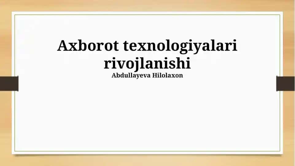 Axborot texnologiyalari rivojlanishi