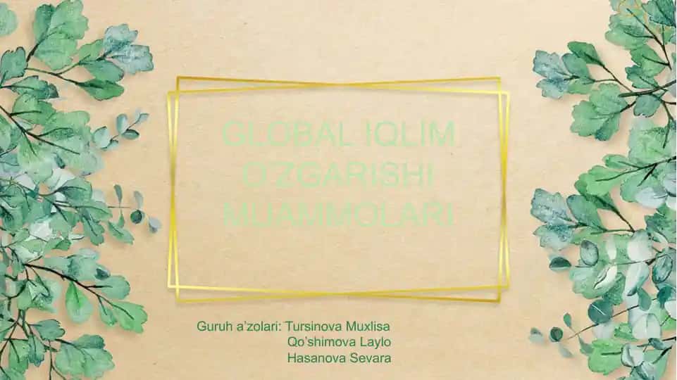 Global iqlim o'zgarishi muammolari