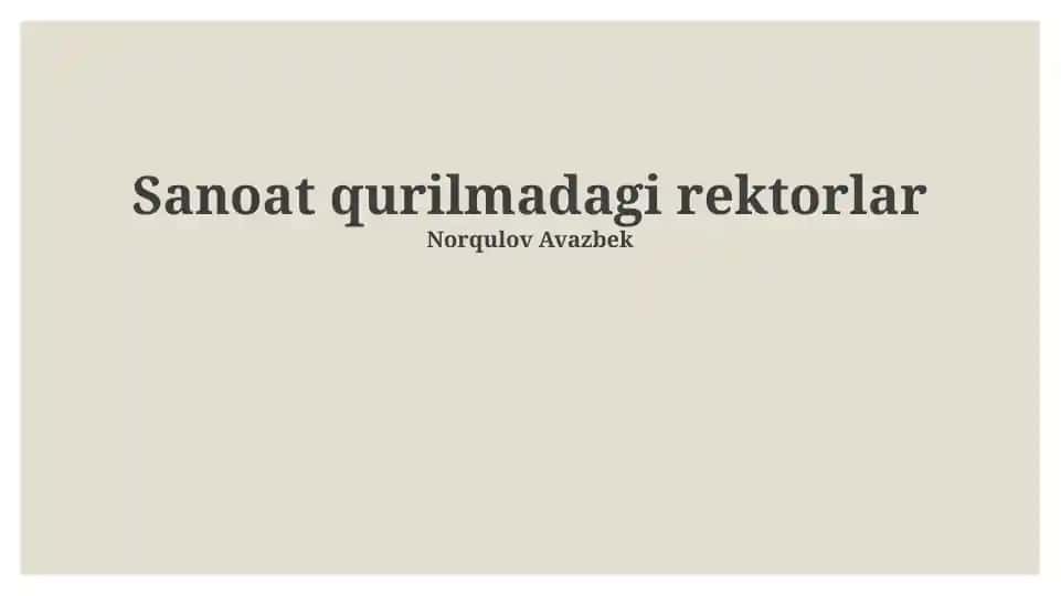 Sanoat qurilmadagi rektorlar