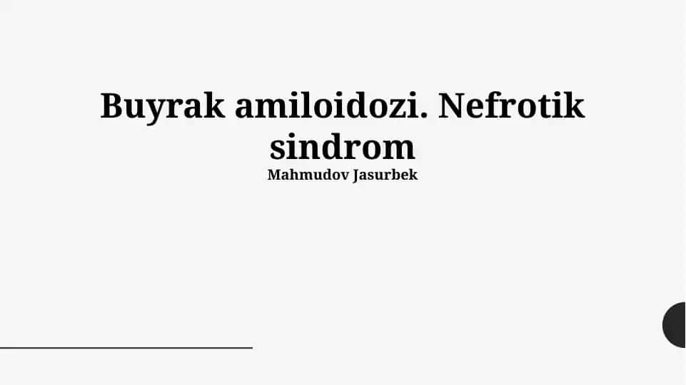 Buyrak amiloidozi. Nefrotik sindrom