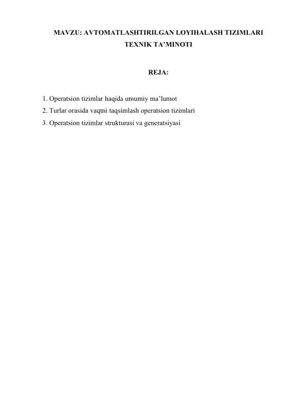 Operatsion tizimlar haqida umumiy ma’lumot